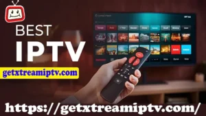 Best IPTV for Sports and Movies: Get Xtream IPTV