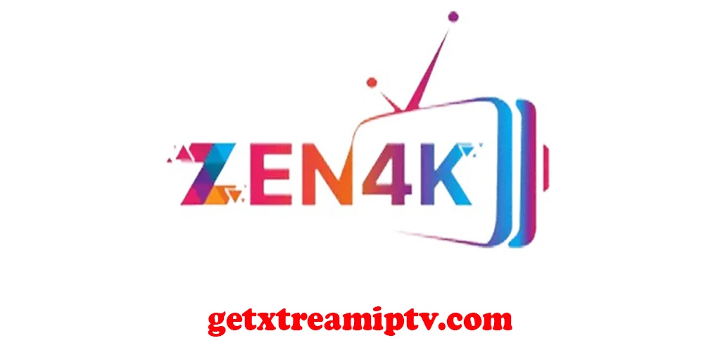 Zen4k / king4k IPTV