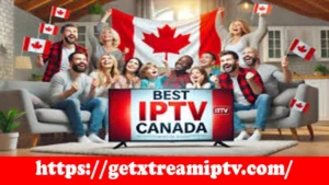 Best IPTV Services in Canada