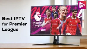 Best IPTV Premier League