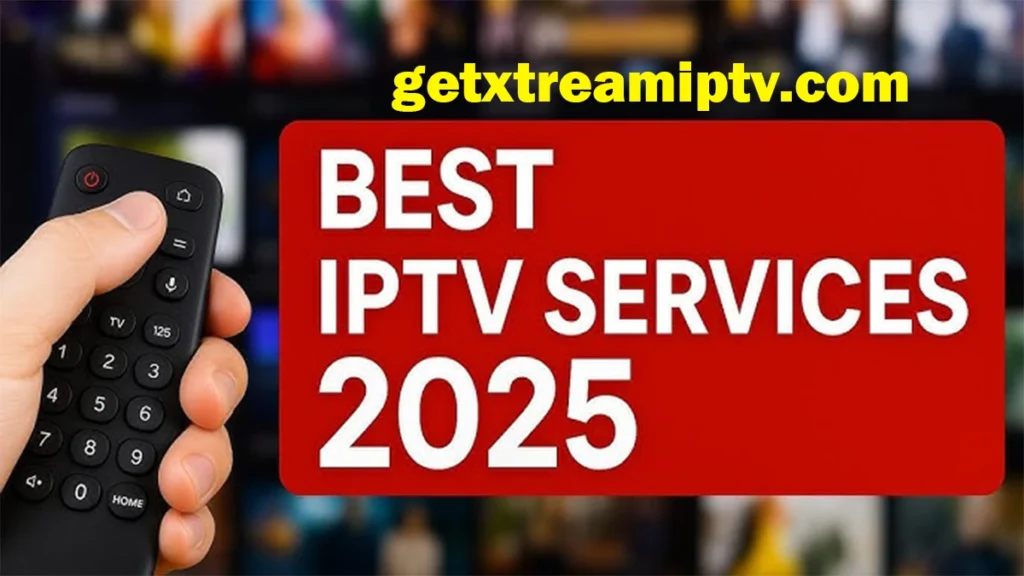 Best IPTV Services 2025