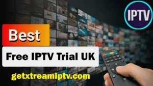 Free IPTV Trial UK