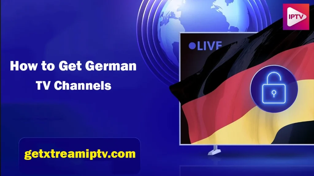 How to Get German TV Channels