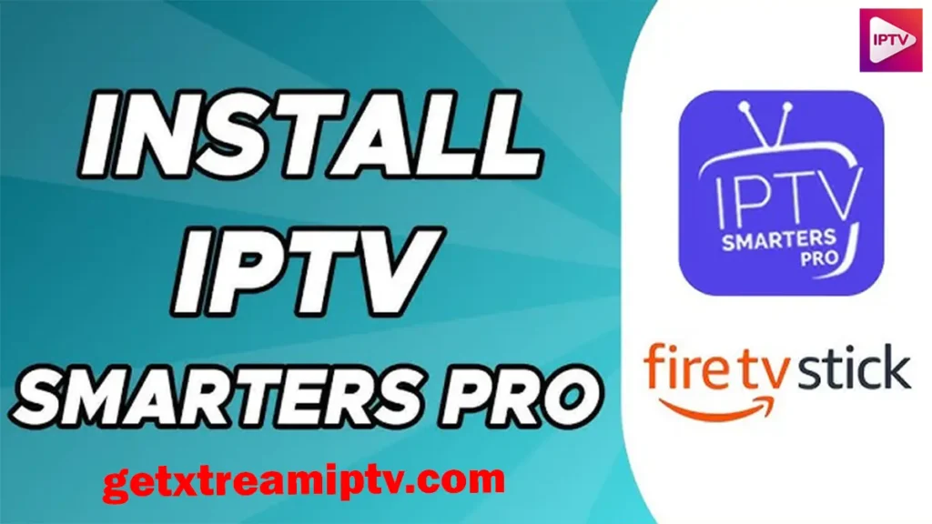 Install IPTV Smarters Pro on Firestick