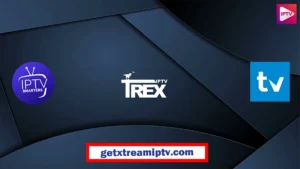 Trex IPTV